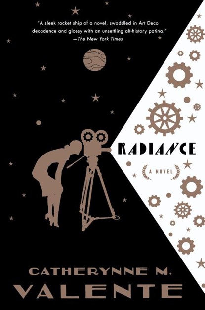 Radiance, Catherynne M. Valente - Paperback - 9780765335302