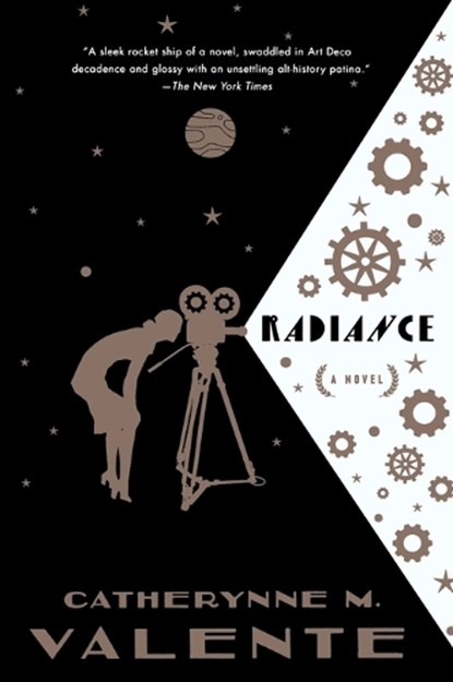 Radiance, Catherynne M. Valente - Paperback - 9780765335302