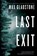Last Exit, Max Gladstone - Paperback - 9780765335739