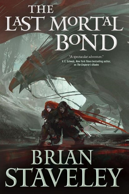 The Last Mortal Bond, Brian Staveley - Paperback - 9780765336453