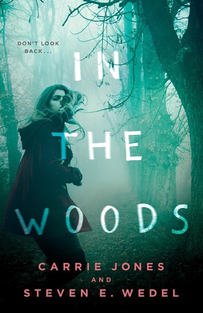 In the Woods, Carrie Jones - Paperback - 9780765336569