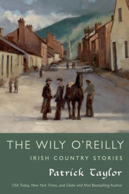 Wily O'Reilly, Patrick Taylor - Paperback - 9780765338396