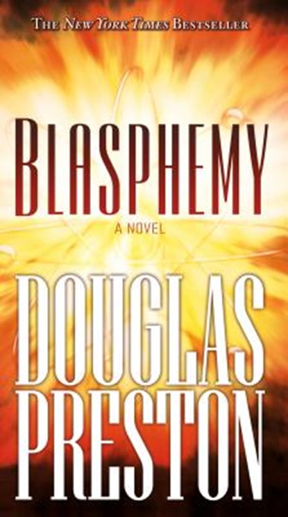 Blasphemy, Douglas Preston - Paperback - 9780765349668