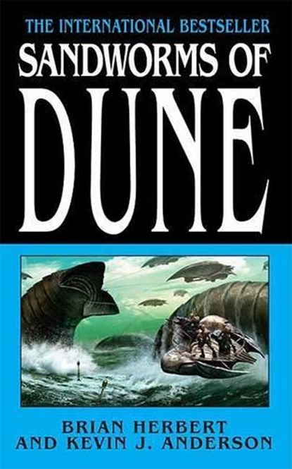 Sandworms of Dune, Brian Herbert ; Kevin J. Anderson - Paperback - 9780765351494