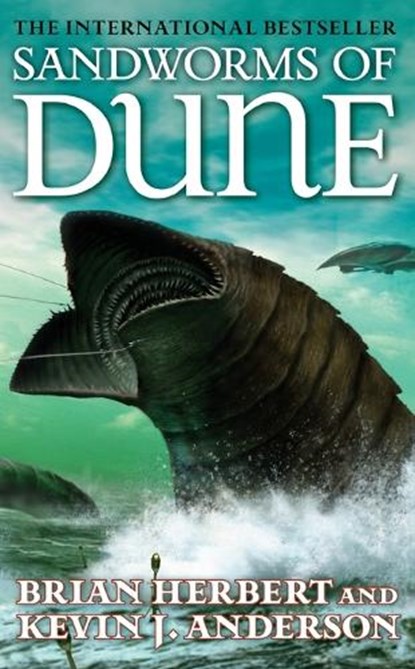 Sandworms of Dune, Brian Herbert ; Kevin J. Anderson - Paperback - 9780765351494