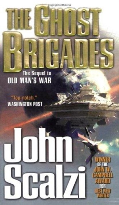 GHOST BRIGADES, JOHN SCALZI - Paperback - 9780765354068