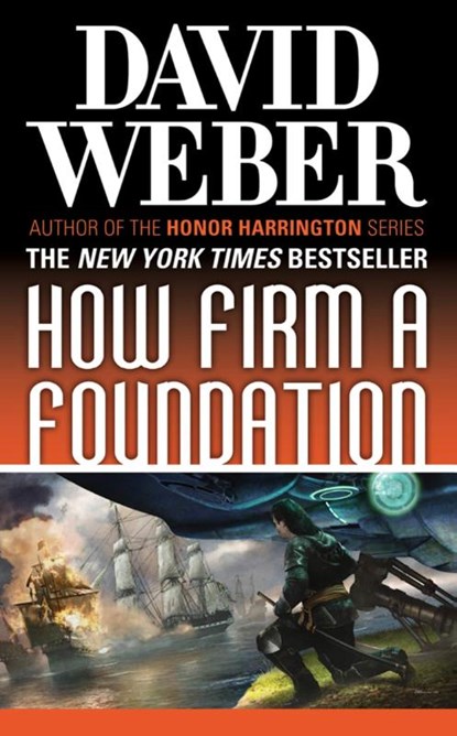How Firm a Foundation, David Weber - Paperback - 9780765361257