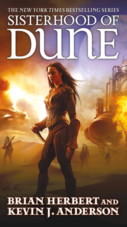Sisterhood of Dune, Brian Herbert ; Kevin J. Anderson - Paperback - 9780765362612