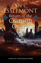 Return of the Crimson Guard - ESSLEMONT,  Ian C. - 9780765363480