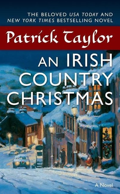 An Irish Country Christmas, Patrick Taylor - Paperback - 9780765366856