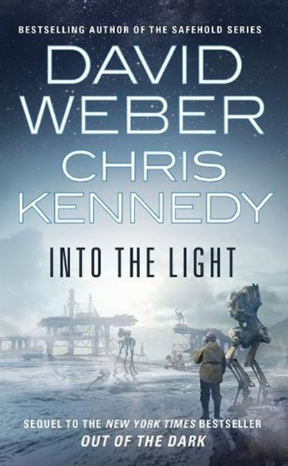 Into the Light, David Weber ; Chris Kennedy - Paperback - 9780765366924