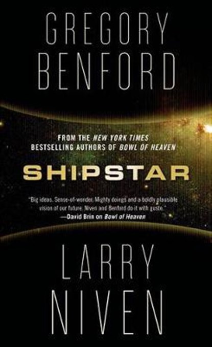 Shipstar, BENFORD,  Gregory ; Niven, Larry - Paperback - 9780765367129