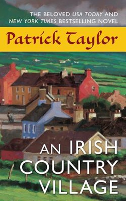 An Irish Country Village, Patrick Taylor - Paperback - 9780765368256