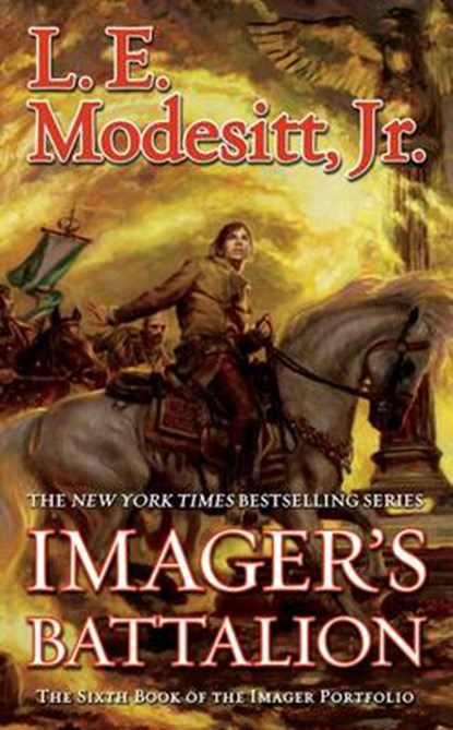 Imager's Battalion, L. E.,  Jr. Modesitt - Paperback - 9780765369253