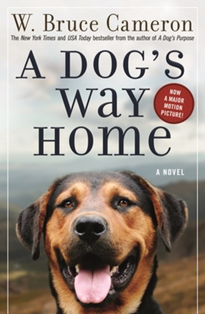 A Dog's Way Home, W. Bruce Cameron - Paperback - 9780765374660