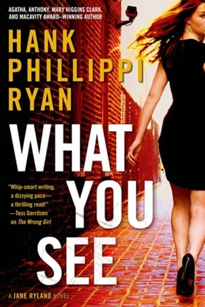 What You See, Hank Phillippi Ryan - Ebook - 9780765374981