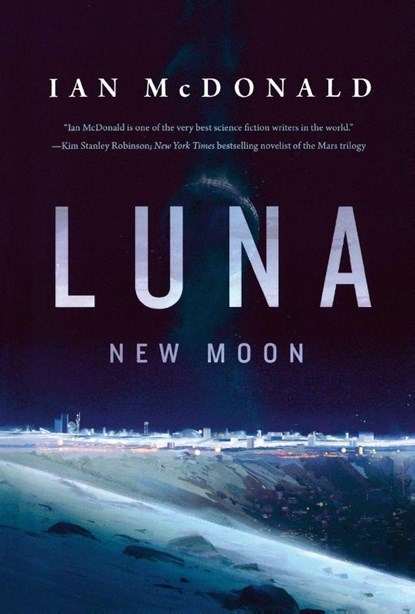 New Moon, Ian McDonald - Paperback - 9780765375520