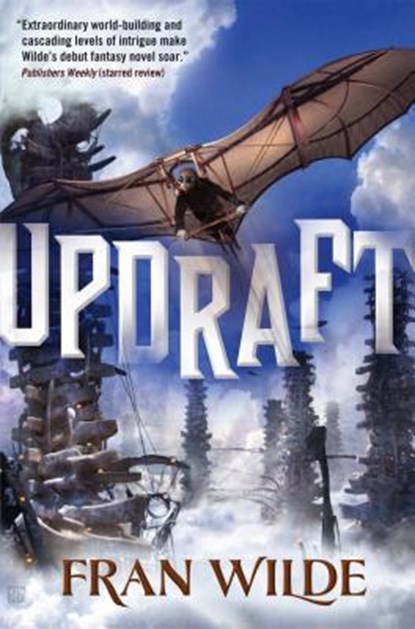 Updraft, WILDE,  Fran - Gebonden - 9780765377838