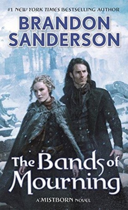 The Bands of Mourning, Brandon Sanderson - Paperback - 9780765378583