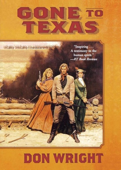 Gone to Texas, Don Wright - Paperback - 9780765378880