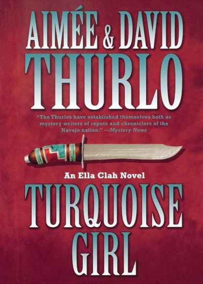Turquoise Girl, Aimee Thurlo ; David Thurlo - Paperback - 9780765379573