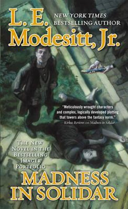 Madness in Solidar, L. E.,  Jr. Modesitt - Paperback - 9780765379863