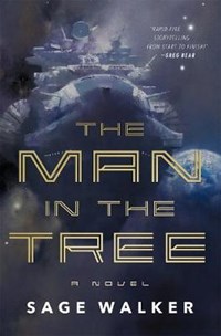 The Man in the Tree | Sage Walker | 