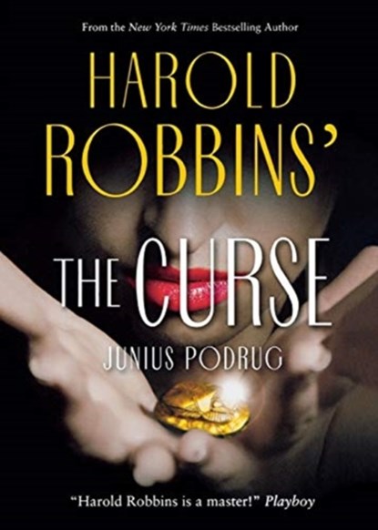 The Curse, Harold Robbins ; Junius Podrug - Paperback - 9780765380227