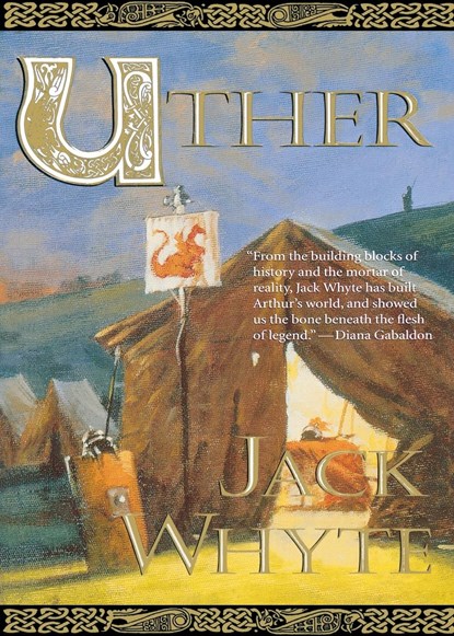 Uther, Jack Whyte - Paperback - 9780765380265