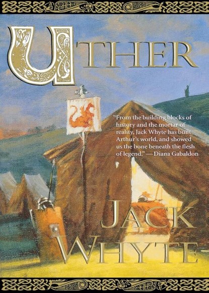 Uther, Jack Whyte - Paperback - 9780765380265