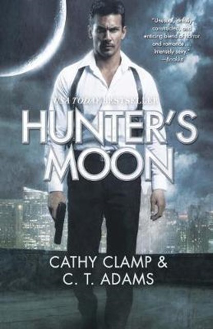 Hunter's Moon, CLAMP,  Cathy ; Adams, C. T. - Paperback - 9780765380272