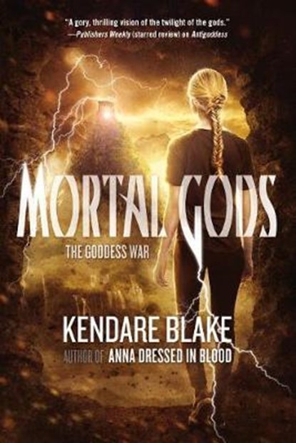 Mortal Gods, Kendare Blake - Paperback - 9780765380371