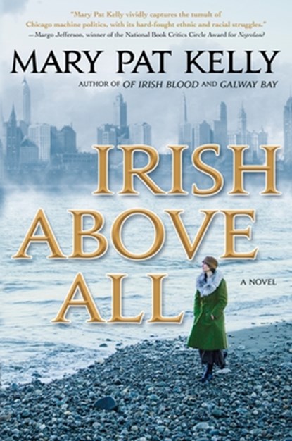 Irish Above All, Mary Pat Kelly - Paperback - 9780765380890