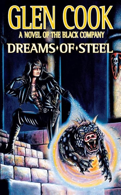 Dreams of Steel, Glen Cook - Paperback - 9780765382641