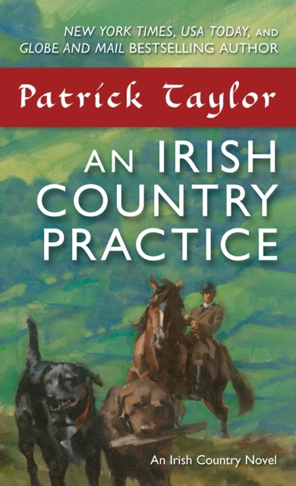 An Irish Country Practice, Patrick Taylor - Paperback - 9780765382771