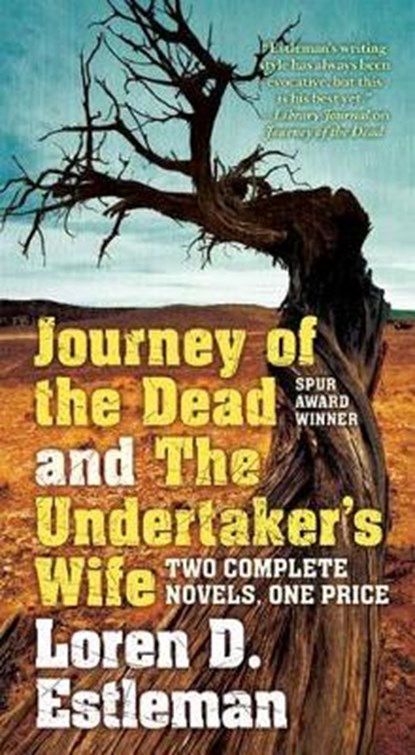Journey of the Dead and the Undertaker's Wife, ESTLEMAN,  Loren D. - Paperback - 9780765383624