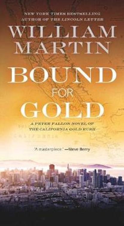 Bound for Gold, MARTIN,  William - Paperback - 9780765384225