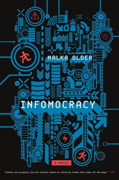 Infomocracy, Malka Older - Ebook - 9780765385147