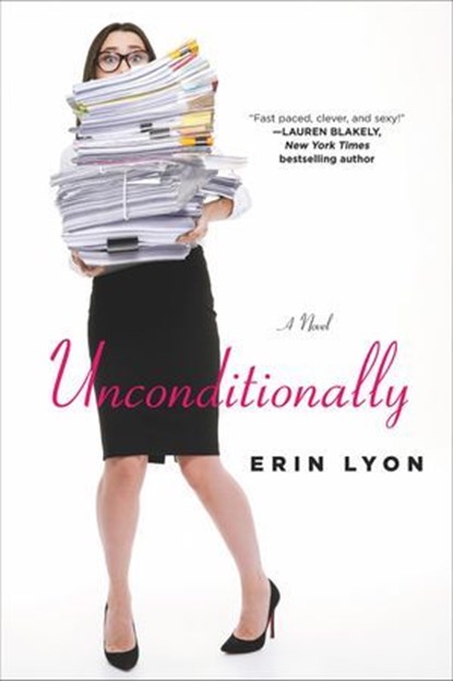 Unconditionally, Erin Lyon - Ebook - 9780765386137