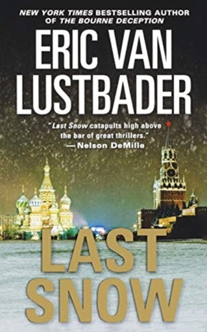 Last Snow, Eric Van Lustbader - Paperback - 9780765386939