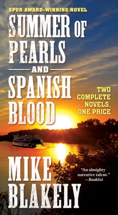Summer of Pearls and Spanish Blood, Mike Blakely - Ebook - 9780765387349