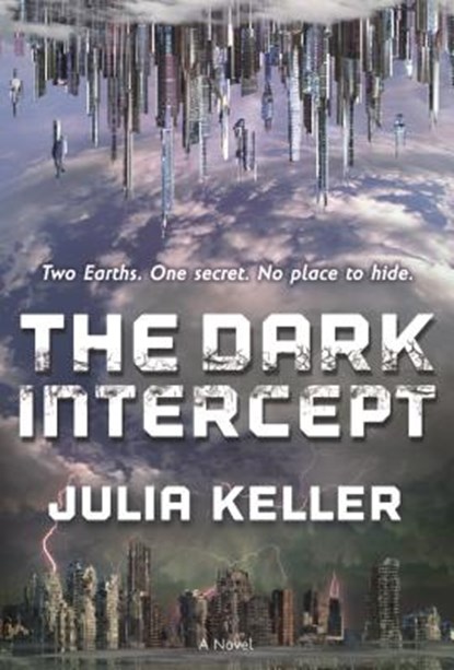 The Dark Intercept, Julia Keller - Paperback - 9780765387639