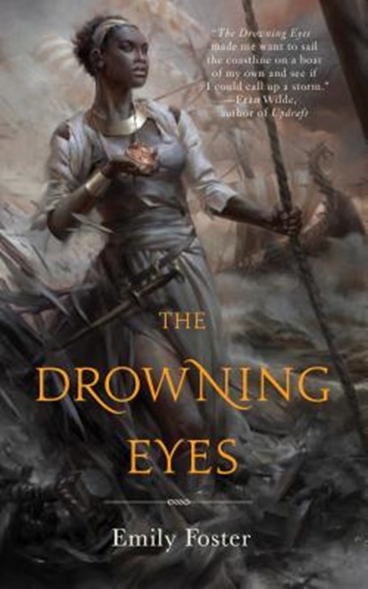 The Drowning Eyes, Emily Foster - Paperback - 9780765387684
