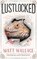 Lustlocked, Matt Wallace - Paperback - 9780765387783