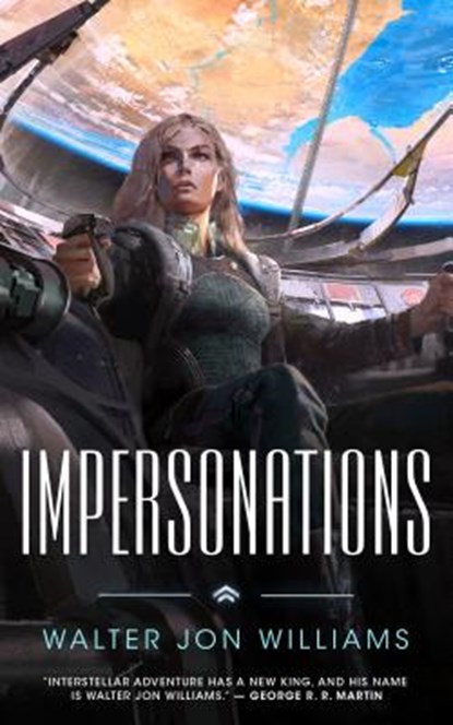Impersonations, Walter Jon Williams - Paperback - 9780765387813
