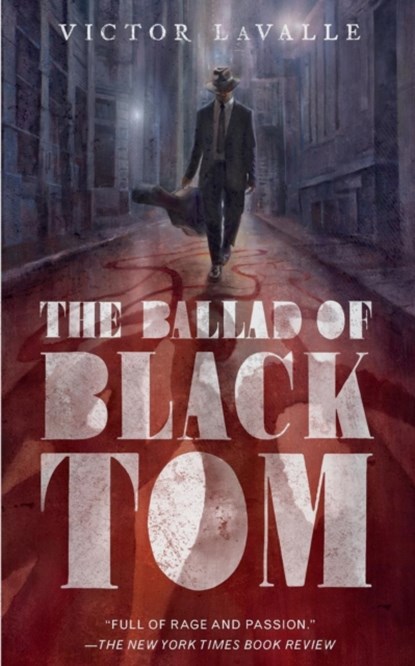 The Ballad of Black Tom, Victor LaValle - Paperback - 9780765387868