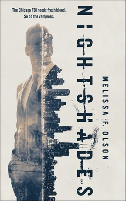 Nightshades, Melissa F. Olson - Ebook - 9780765388490