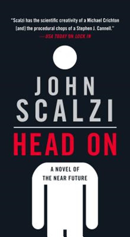 Head On, SCALZI,  John - Paperback - 9780765388933
