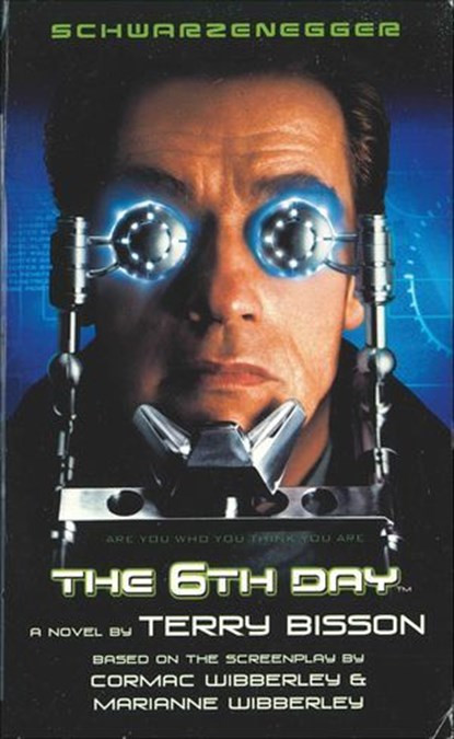 The 6th Day, Terry Bisson ; Cormac Wibberley ; Marianne Wibberley - Ebook - 9780765390066