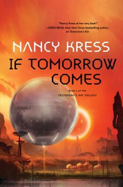 If Tomorrow Comes, KRESS,  Nancy - Gebonden Gebonden - 9780765390325